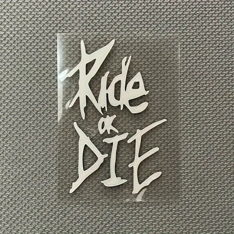 Ride or Die Sticker