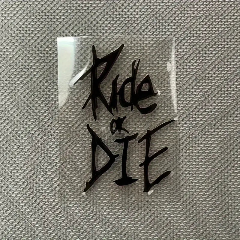 Ride or Die Sticker